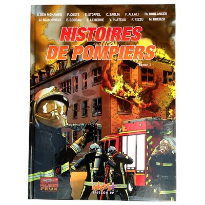 Histoires de pompiers Tome1