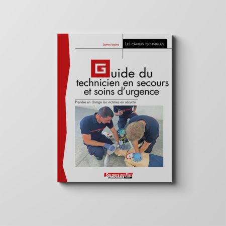 Guide du technicien en secours et soins d'urgence