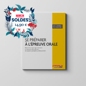 Se préparer à l&rsquo;épreuve orale